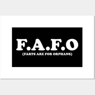 F.A.F.O. Posters and Art